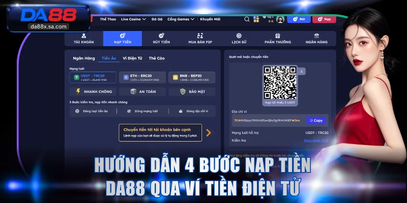 Hướng dẫn 4 bước nạp tiền DA88 qua ví tiền điện tử