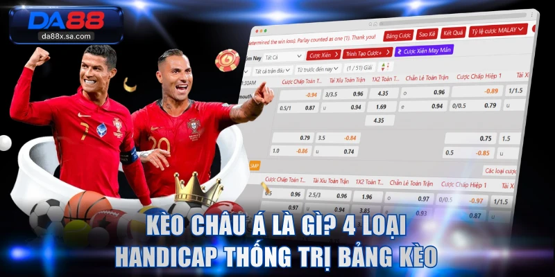 Kèo Châu Á Là Gì