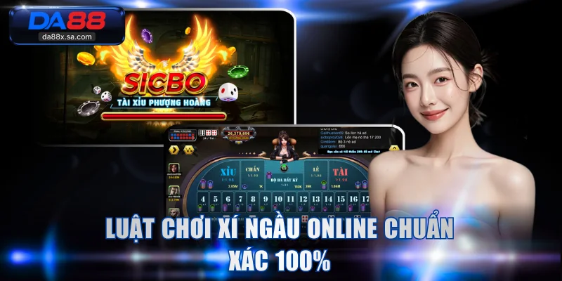 Luật chơi xí ngầu online chuẩn xác 100%