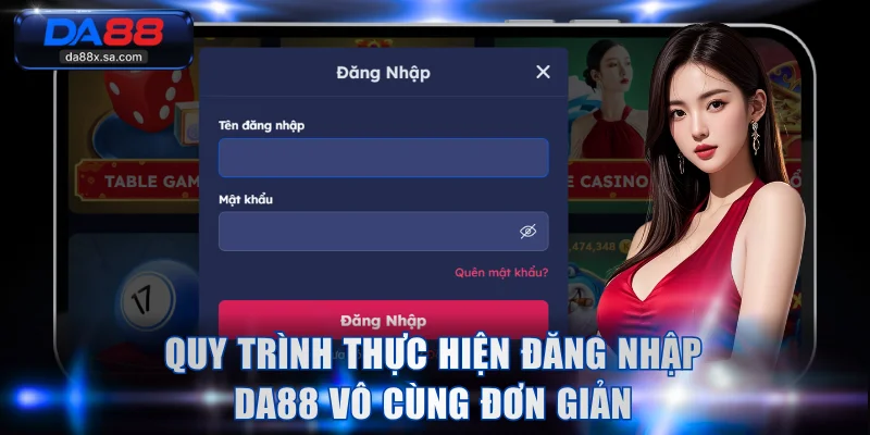 Quy trình thực hiện đăng nhập DA88 vô cùng đơn giản