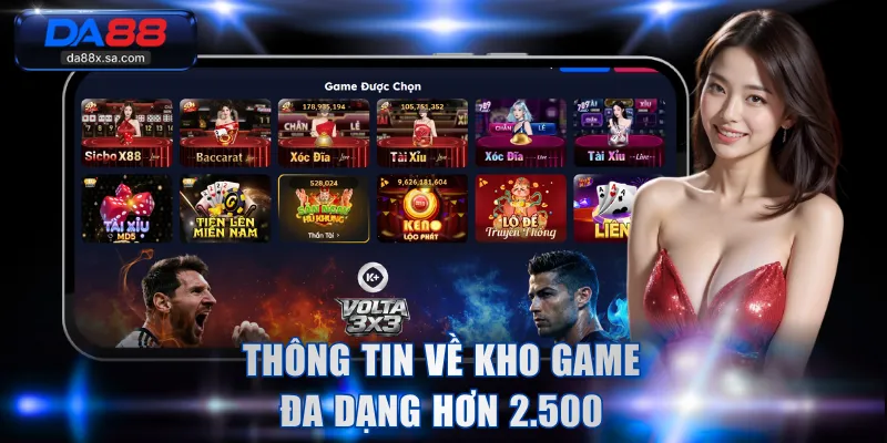 Thông tin về kho game đa dạng hơn 2.500